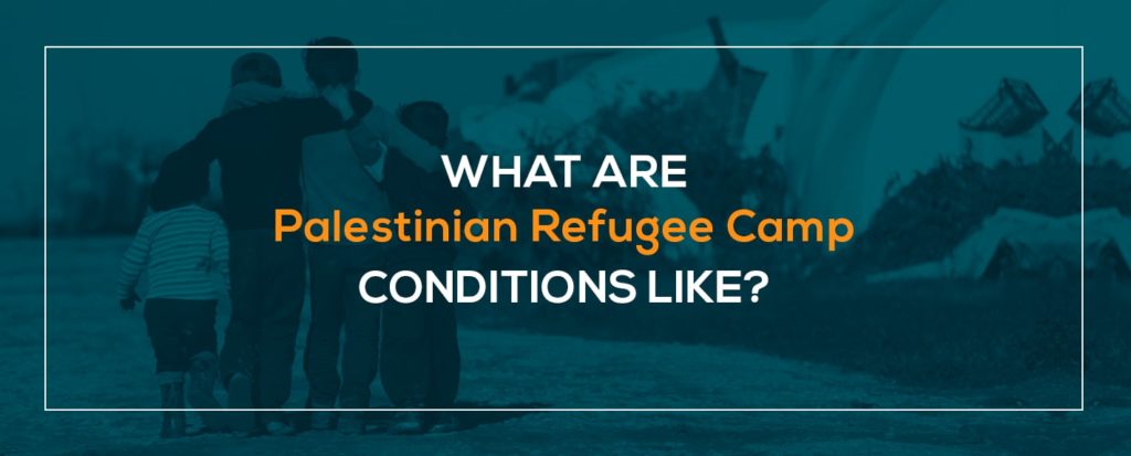 Palestinian refugee camp conditions